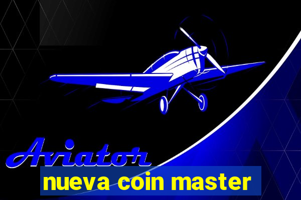 nueva coin master